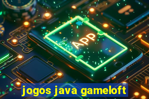 jogos java gameloft